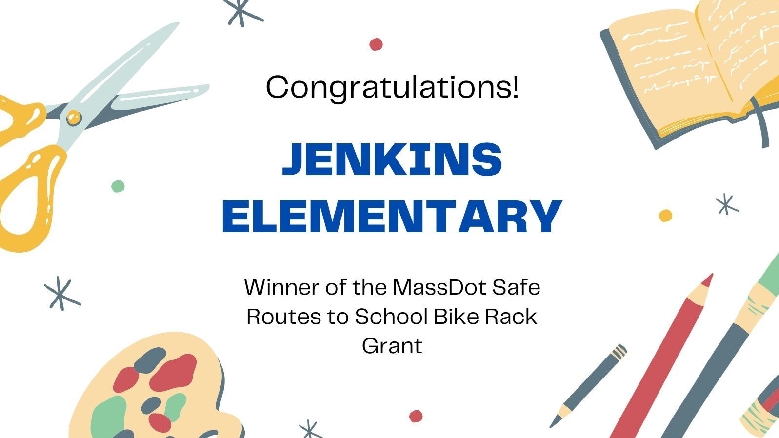 MassDOT Winner of Safe Routes to School Bike Rack Grant - Jenkins Elementary!