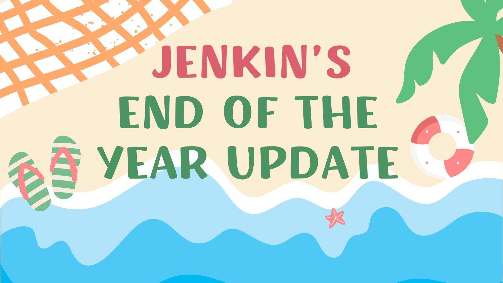 Jenkins End of the Year Update ~ June 2024