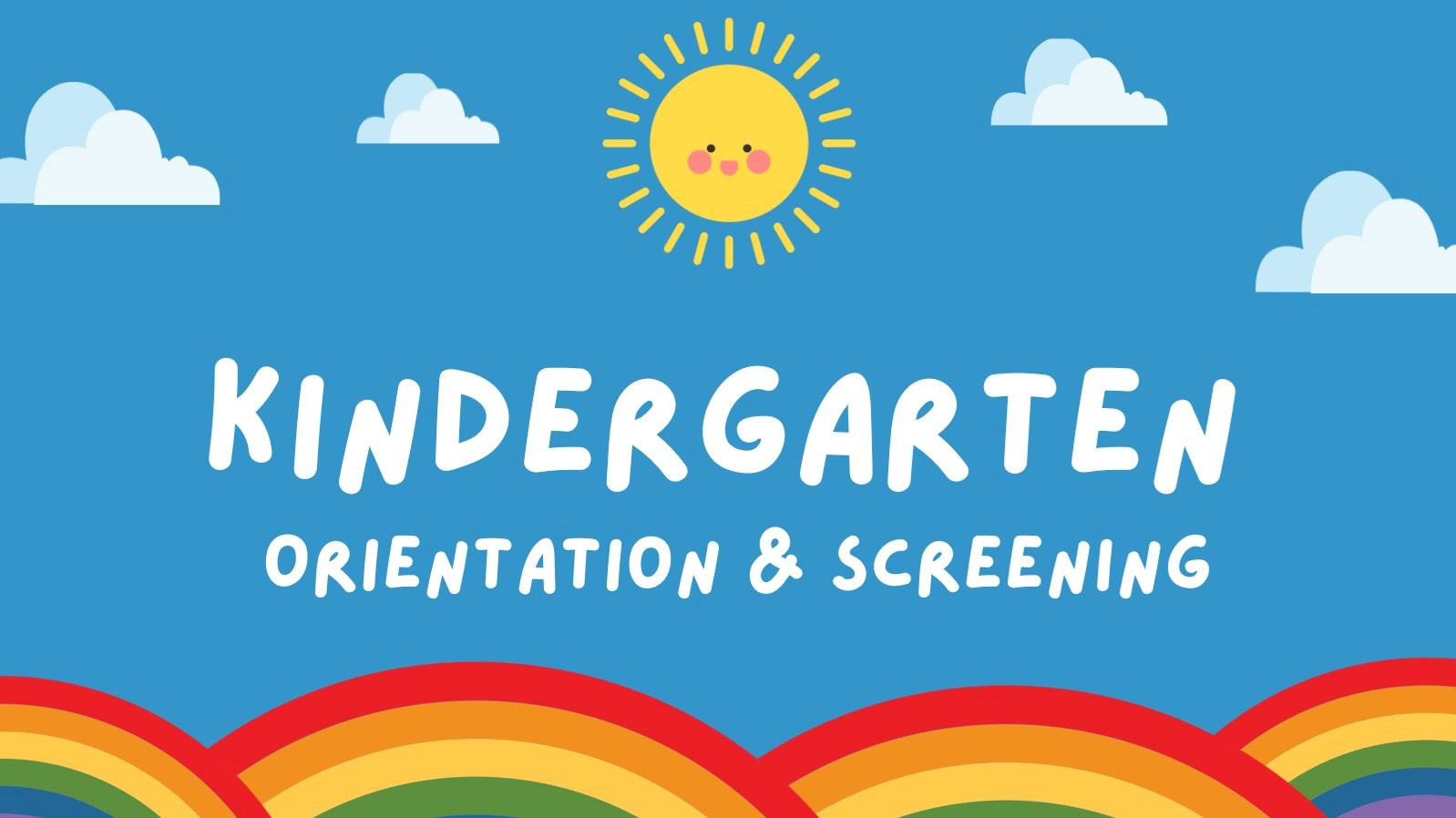 KIndergarten Orientation and Screening