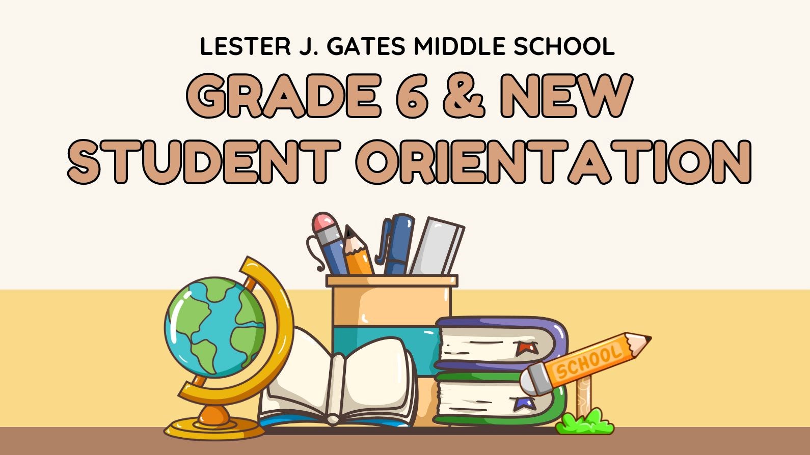 Grade 6 and New Student Orientation