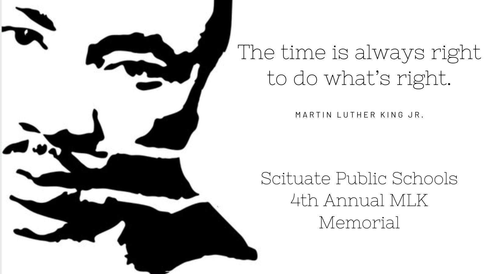 Scituate Public Schools' 4th Annual MLK Memorial Event!