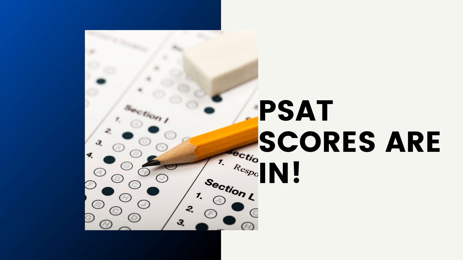 PSAT Scores Are In